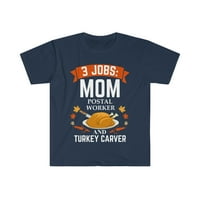Работа Мама Пощенски работник Турция Релвър Тениска Тениска S-3XL Деня на благодарността